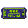 Patch "TICKET DONBAS SHIT SHOW V2" PURPLE/GREEN
