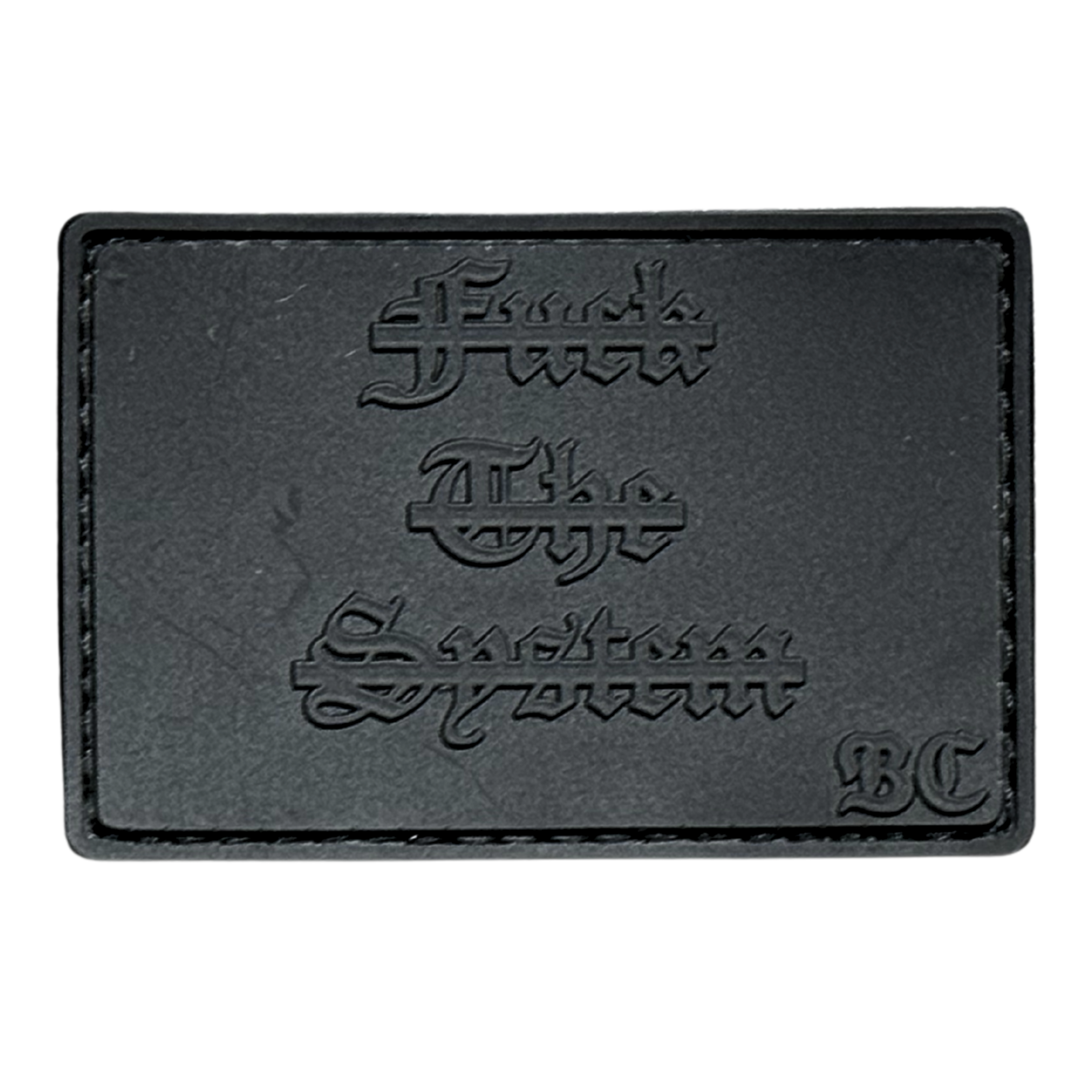 PVC patch «FUCK THE SYSTEM» black