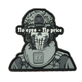 PVC patch «NO EYES - NO PRICE» black-white