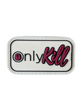 PVC patch "ONLYKILL" pink